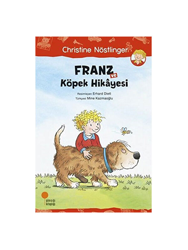 Günışığı Kitaplığı Franz ve Köpek Hikayesi Christine Nöstlinger