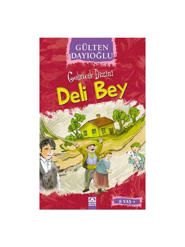 Altın Kitaplar Gelincik Dizisi Deli Bey Gülten Dayıoğlu