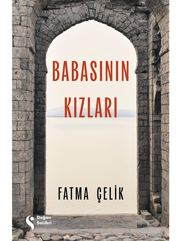 Doğan Kitap Babasının Kızları - Fatma Çelik