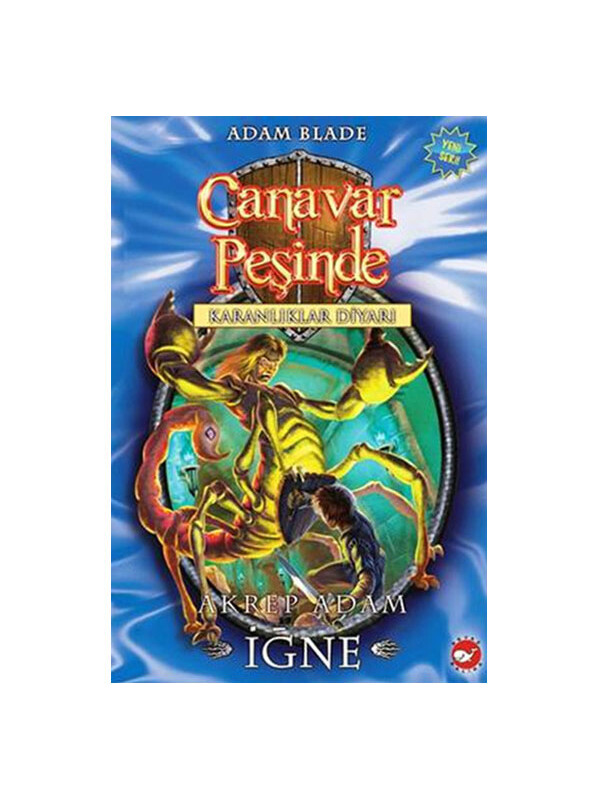 Beyaz Balina Yayınları Canavar Peşinde 18 Akrep Adam İğne Adam Blade Beyaz Balina Yay