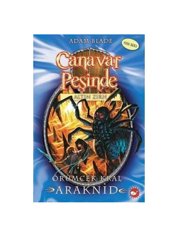 Beyaz Balina Yayınları Canavar Peşinde 11 Örümcek Kral Araknid Adam Blade