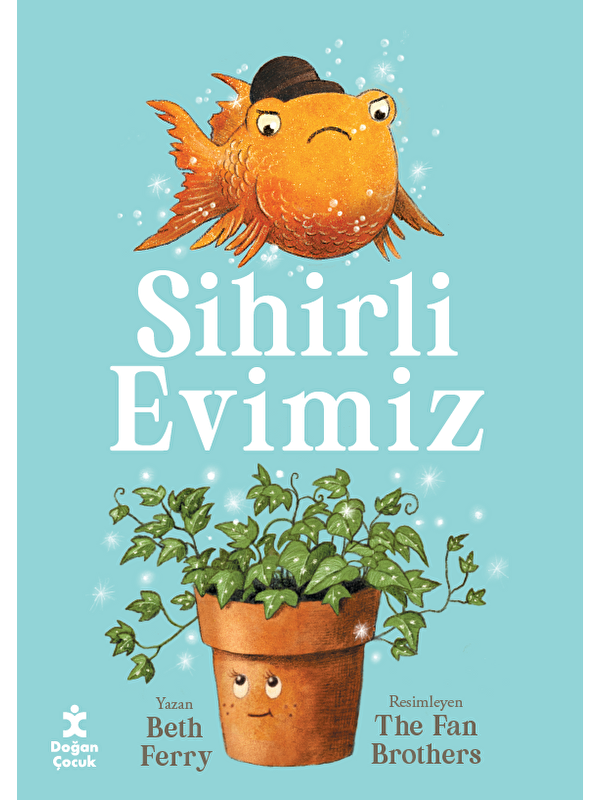 Doğan Çocuk Sihirli Evimiz - Beth Ferry