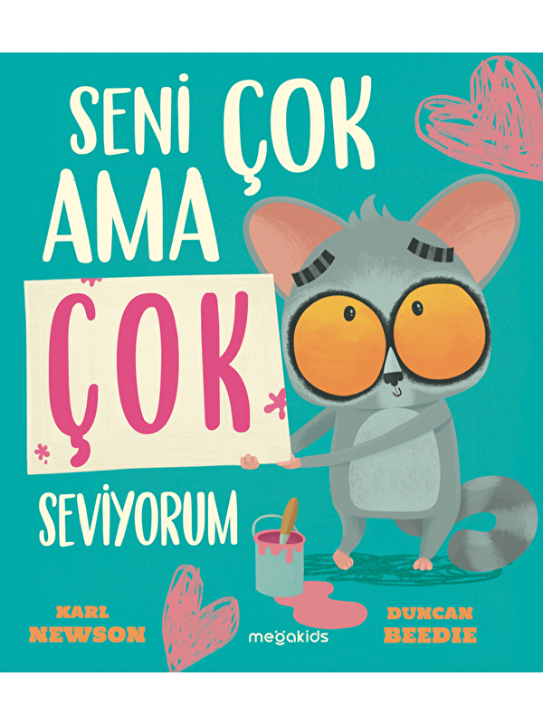 Megakids Yayıncılık Seni Çok Ama Çok Seviyorum