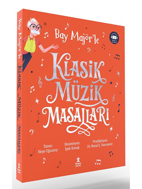 Doğan Çocuk Klasik Müzik Masalları Tek Cilt Özel Baskı Turuncu (7 Kitap Bir Arada) - Neşe Oğuzsoy
