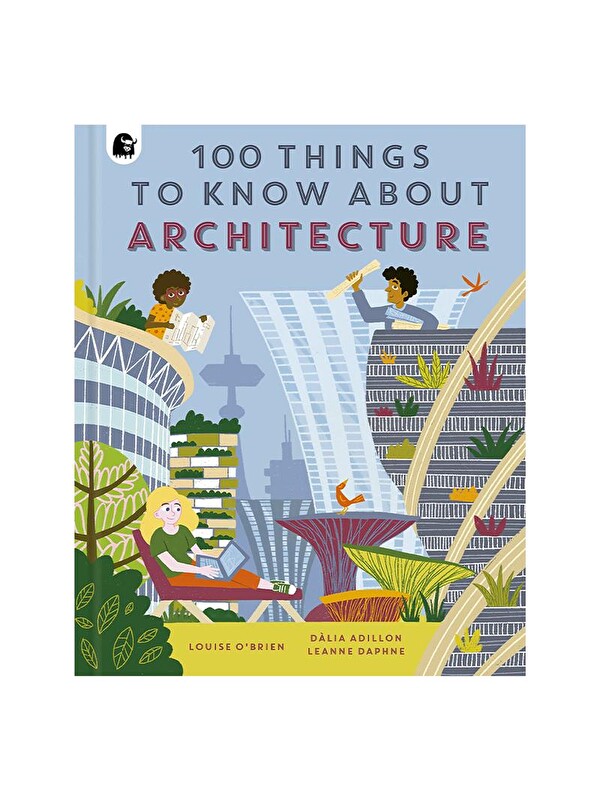 Happy Yak 100 Things to Know About Architecture