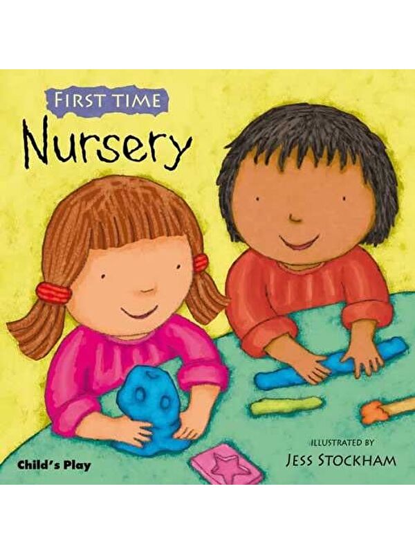 Child's Play First Time: Nursery