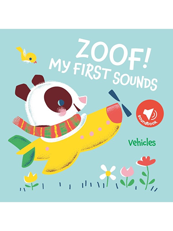 Yoyo Books My First Sounds: Zoof! Vehicles