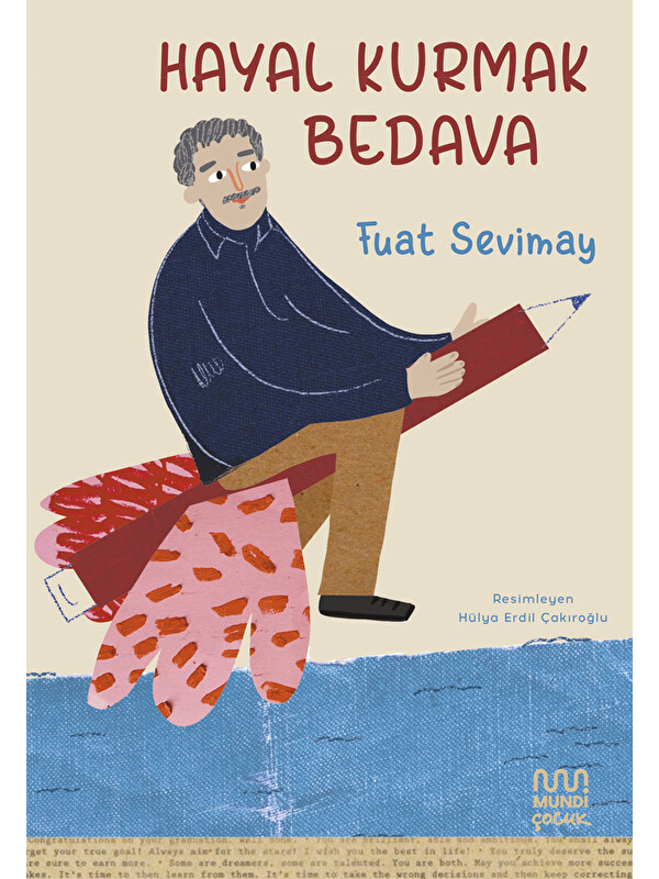 Mundi Hayal Kurmak Bedava