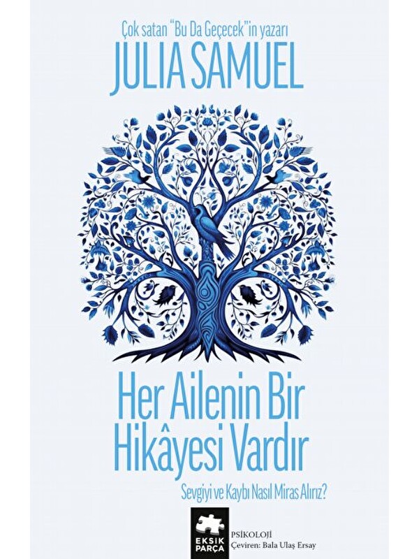 Eksik Parça Yayınları Her Ailenin Bir Hikayesi Vardır