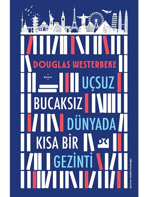 Doğan Kitap Uçsuz Bucaksız Dünyada Kısa Bir Gezinti - Sc - Douglas Westerbeke