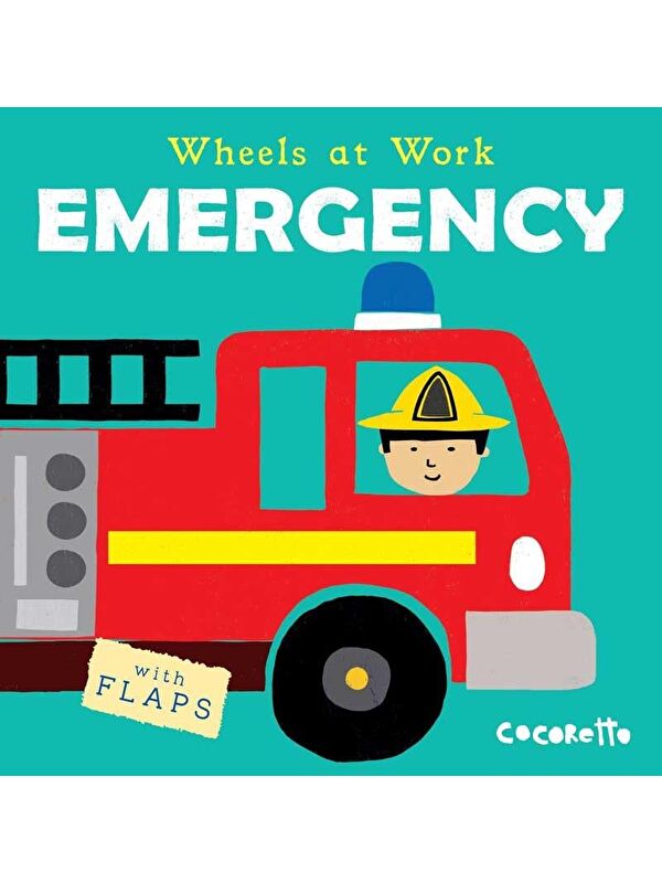 Child's Play Wheels at Work: Emergency