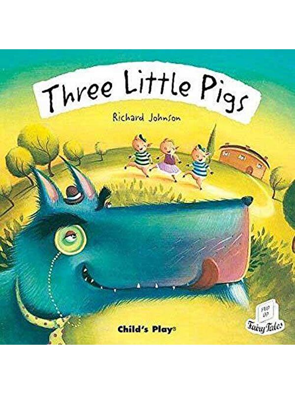 Child's Play Flip-Up Fairy Tales: Three Little Pigs