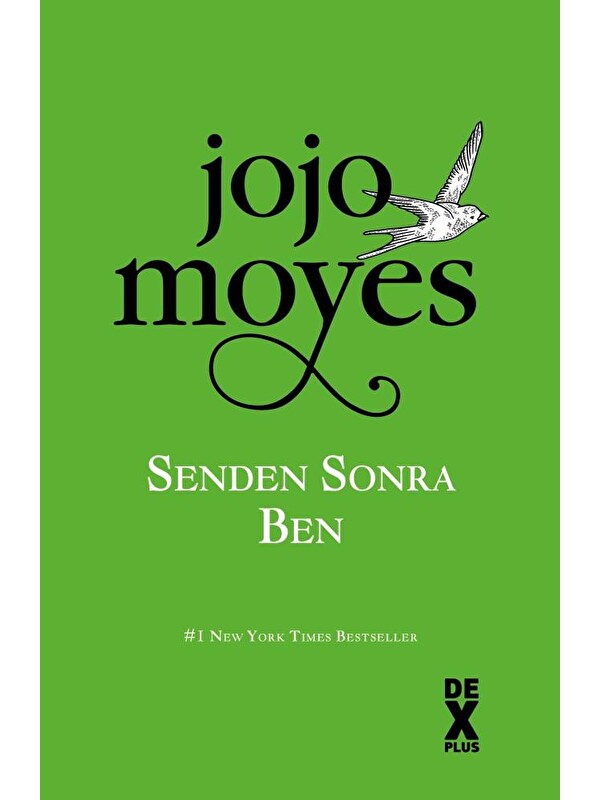 DEX Kitap Senden Sonra Ben - Jojo Moyes