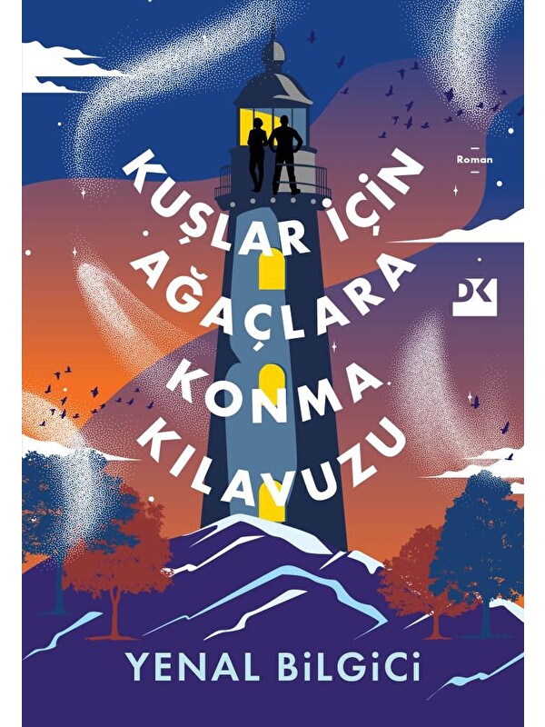 Doğan Kitap Kuşlar İçin Ağaçlara Konma Kılavuzu - Yenal Bilgici