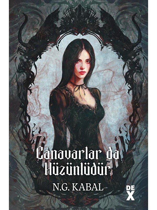DEX Kitap Canavarların Da Kalbi Varmış 2 - Hc - N. G. Kabal