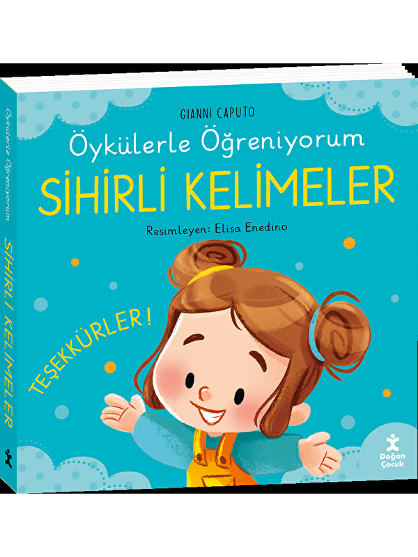 Doğan Çocuk Öykülerle Öğreniyorum- Sihirli Kelimeler - Gianni Caputo