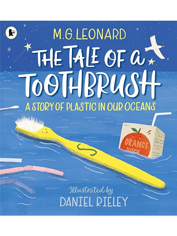 Walker Books The Tale of a Toothbrush: A Story of Plastic in Our Oceans