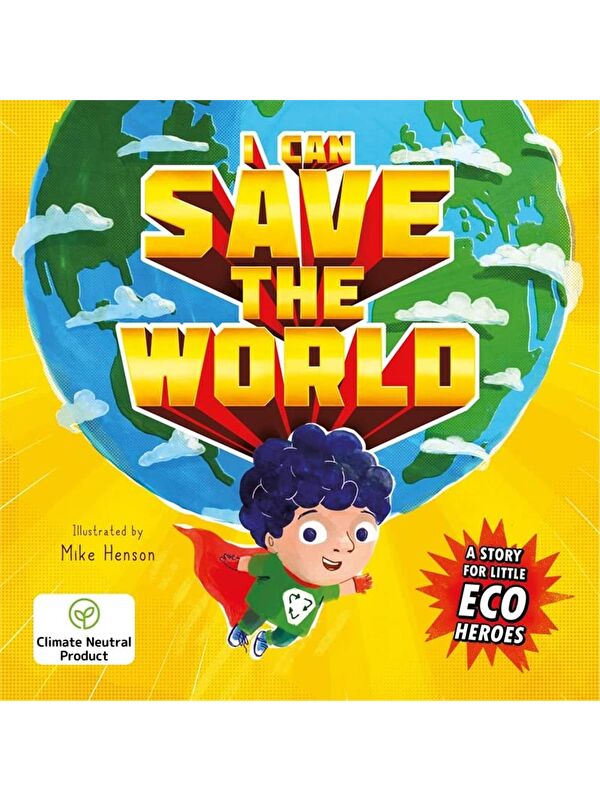 Igloo/Autumn Publishing I Can Save the World