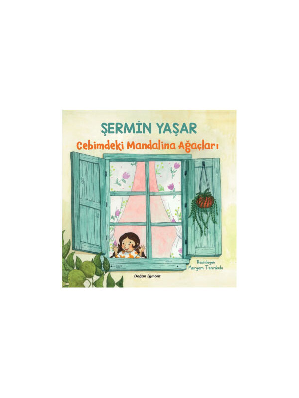 Doğan Çocuk Cebimdeki Mandalina Ağaçları Şermin Yaşar