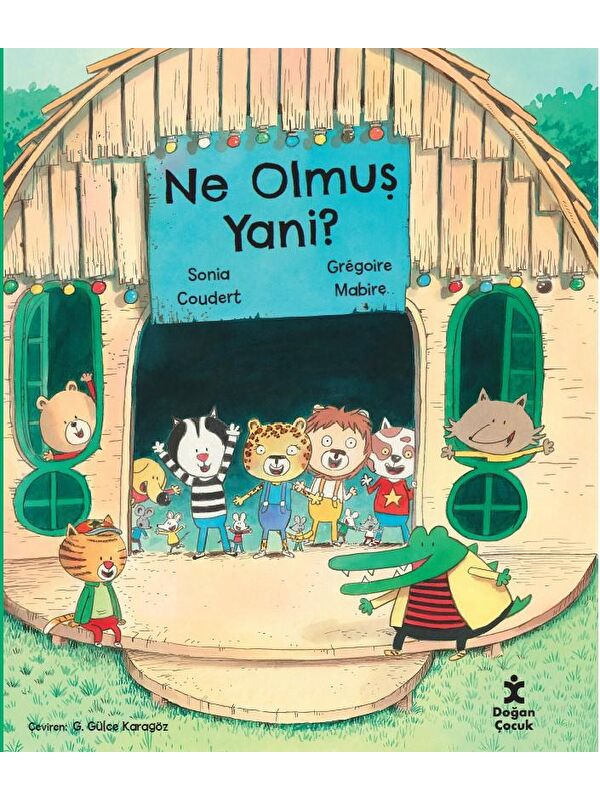 Doğan Çocuk Ne Olmuş Yani? - Sonia Coudert