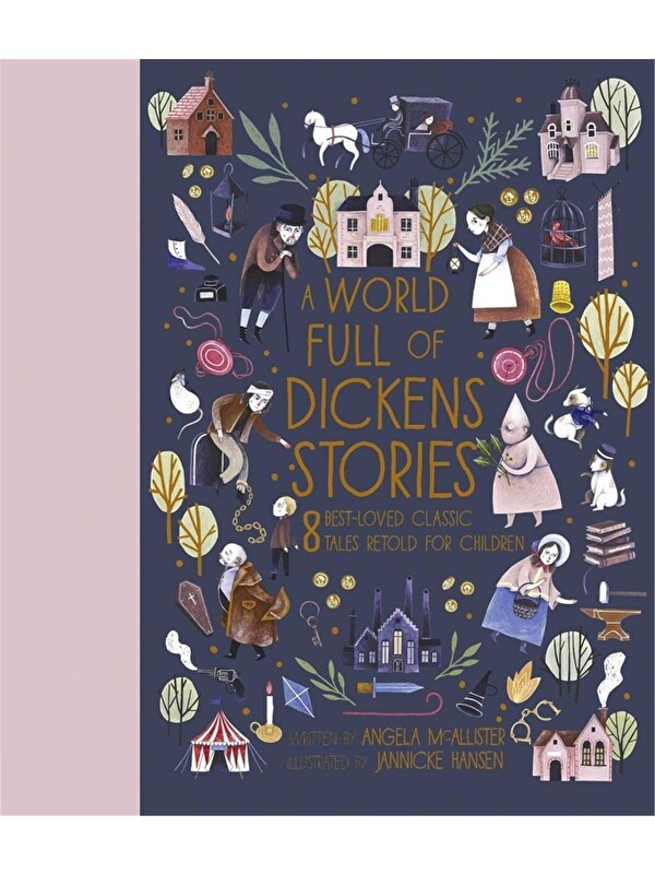 Frances Lincoln A World Full of Dickens Stories
