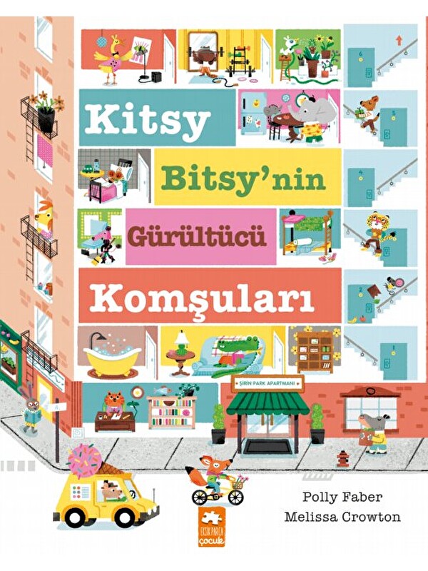 Eksik Parça Yayınları Kitsy Bitsy’nin Gürültücü Komşuları