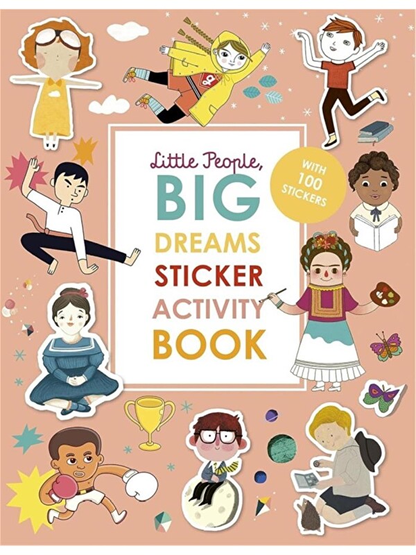 Frances Lincoln Little People, BIG DREAMS Sticker Activity Book