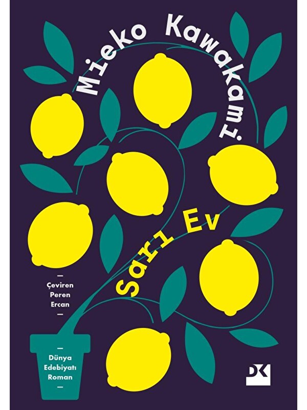 Doğan Kitap Sarı Ev - Mieko Kawakami