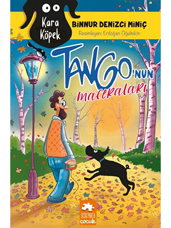 Eksik Parça Yayınları Kara Köpek Tango’nun Maceraları