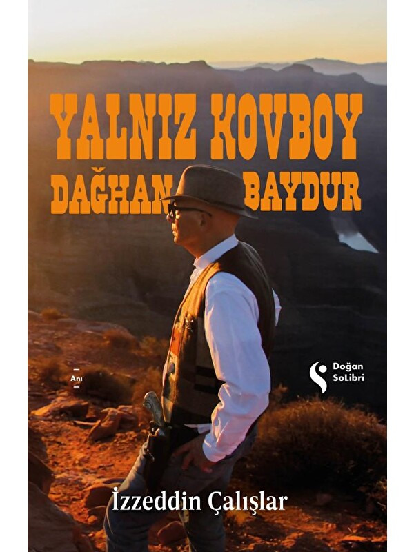 Doğan Kitap Yalnız Kovboy Dağhan Baydur - İzzeddin Çalışlar