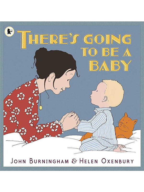 Walker Books There's Going to Be a Baby