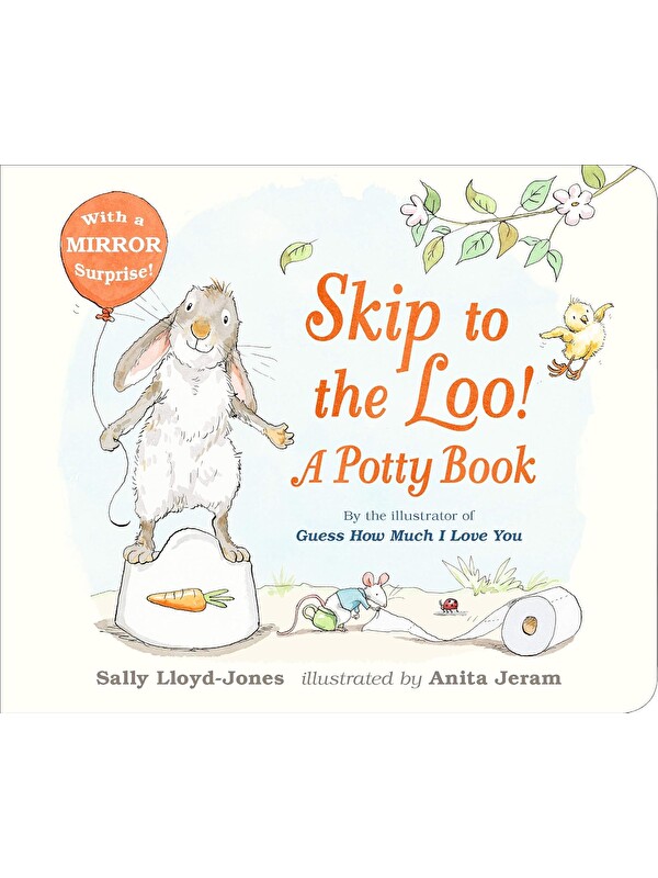 Walker Books Skip to the Loo! A Potty Book