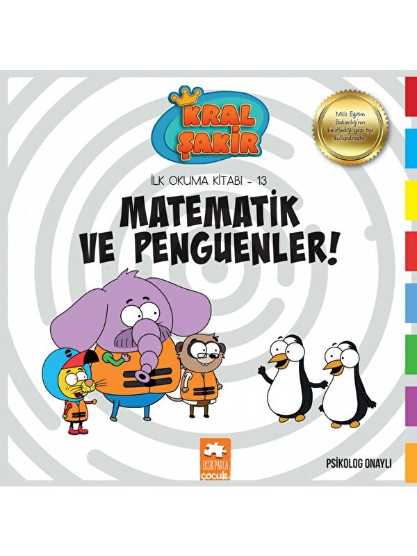 Eksik Parça Yayınları Kral Şakir İlk Okuma -13- Matematik ve Penguenler