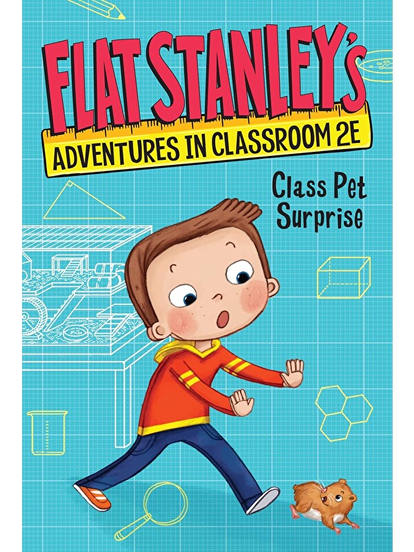 Harper Collins Publishers Flat Stanley's Adventures in Classroom 2E #1: Class Pet Surprise