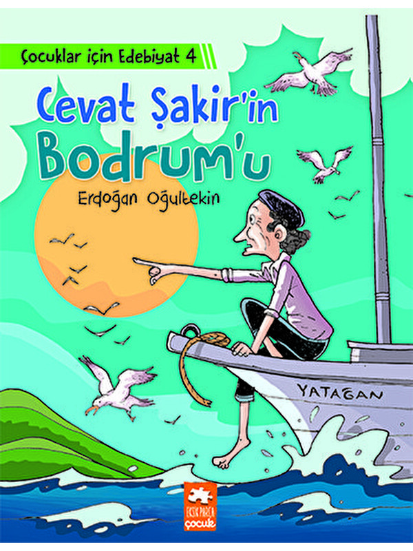 Eksik Parça Yayınları Çocuklar için Edebiyat - Cevat Şakir'in Bodrum'u