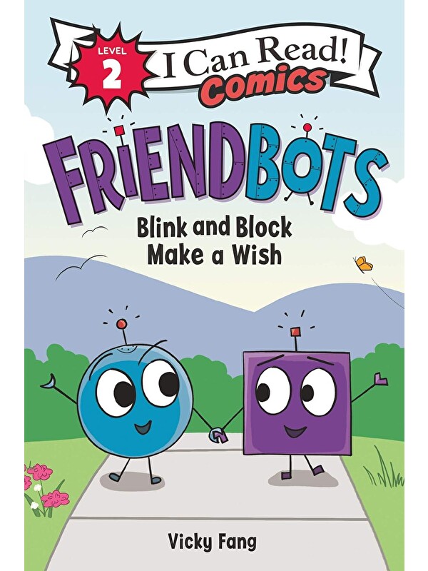 Harper Collins Publishers Friendbots: Blink and Block Make a Wish