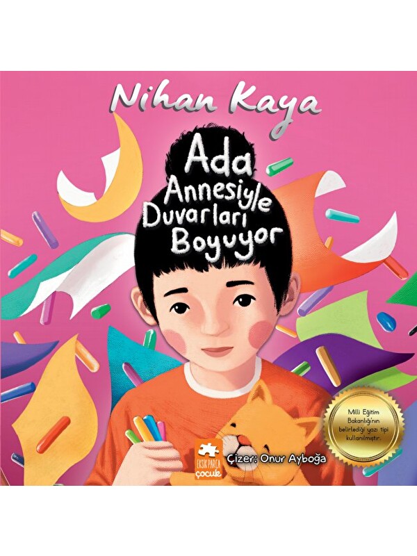 Eksik Parça Yayınları Ada Annesiyle Duvarları Boyuyor