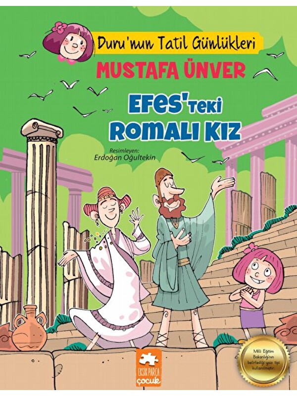 Eksik Parça Yayınları Duru’nun Tatil Günlükleri - Efes’teki Romalı Kız