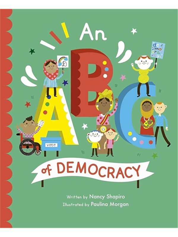 Frances Lincoln An ABC of Democracy