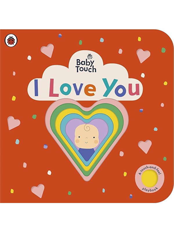 Ladybird Baby Touch: I Love You