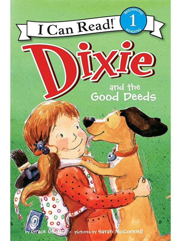 Harper Collins Publishers Dixie and the Good Deeds