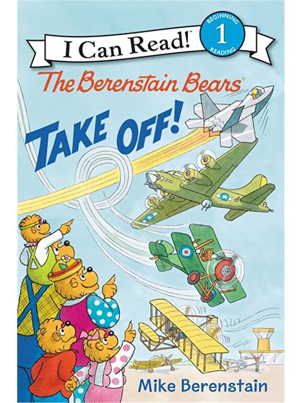 Harper Collins Publishers The Berenstain Bears Take Off!