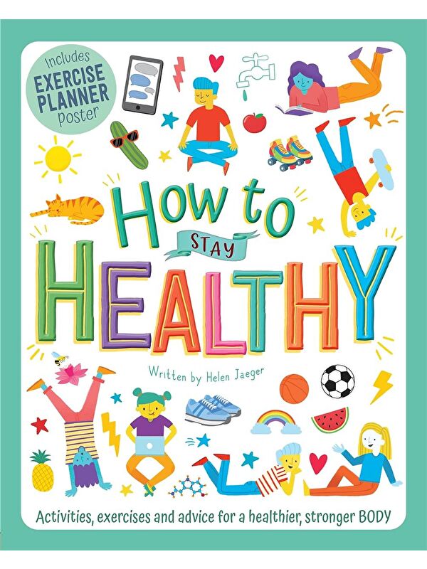 Igloo/Autumn Publishing Wellbeing Workbooks: How to Stay Healthy