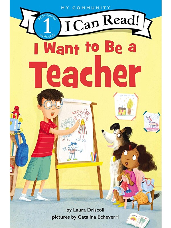 Harper Collins Publishers I Want to Be a Teacher