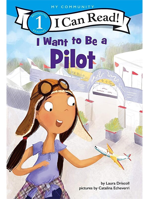 Harper Collins Publishers I Want to Be a Pilot