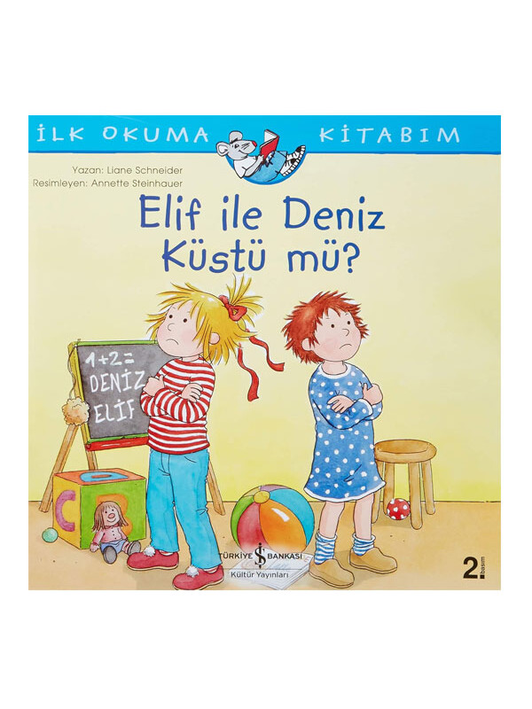 Türkiye İş Bankası Kültür Yayınları Elif İle Deniz Küstü Mü Liane Schneider