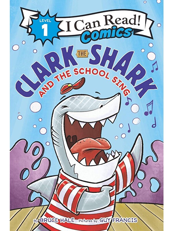Harper Collins Publishers Clark the Shark and the School Sing