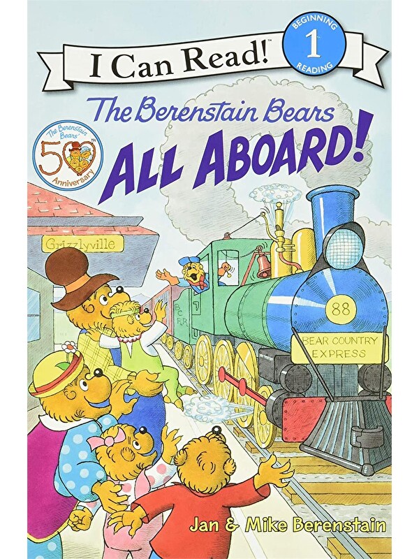Harper Collins Publishers The Berenstain Bears: All Aboard!