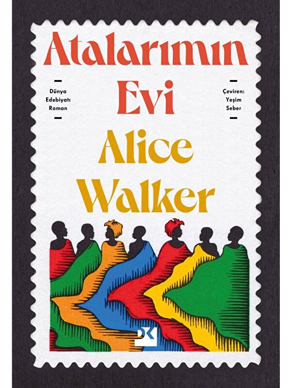 Doğan Kitap Atalarımın Evi - Alice Walker