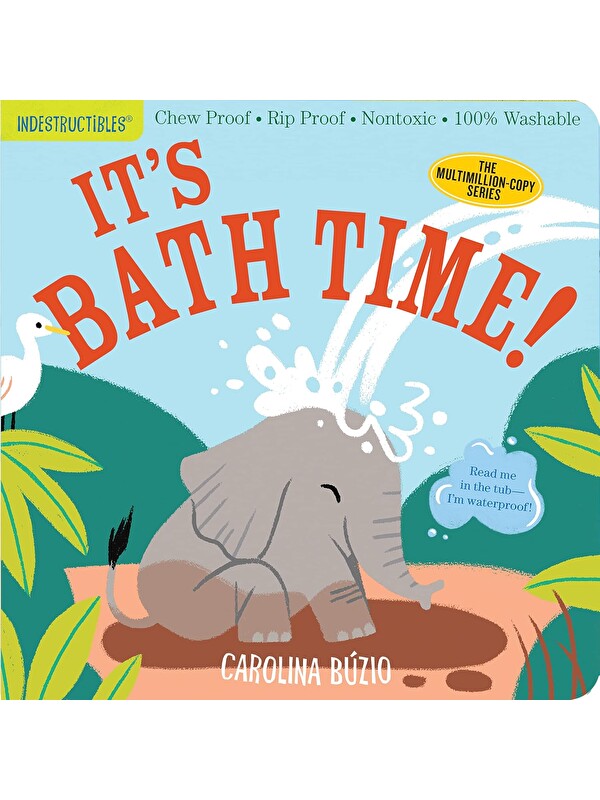 Workman Publishing Indestructibles: It's Bath Time!